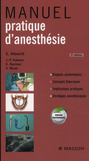 Couverture du livre « Manuel pratique d'anesthésie (2e édition) » de Albrecht-E aux éditions Elsevier-masson