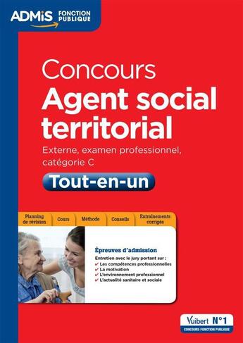 Couverture du livre « Concours agent social territorial ; externe, examen professionnel, catégorie C ; tout en un » de Pierre-Brice Lebrun et Geraldine Rigo aux éditions Vuibert