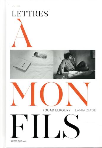 Couverture du livre « Lettres à mon fils » de Lamia Ziade et Fouad Elkoury aux éditions Actes Sud Junior