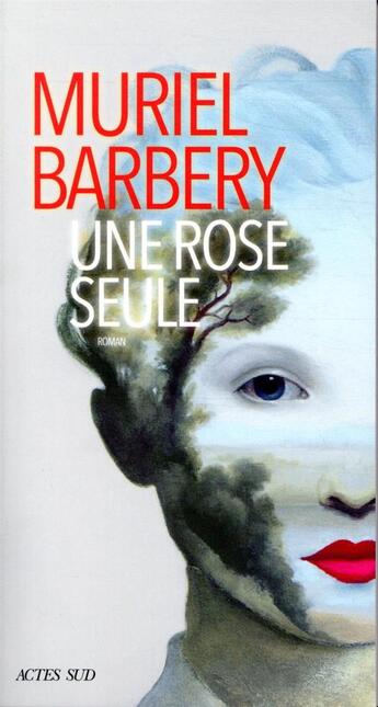 Couverture du livre « Une rose seule » de Muriel Barbery aux éditions Actes Sud