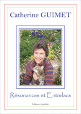 Couverture du livre « Résonances et entrelacs » de Catherine Guimet aux éditions Amalthee