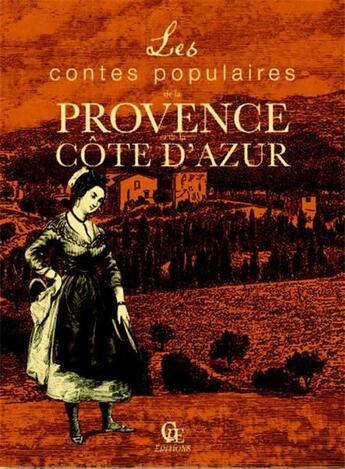 Couverture du livre « Les contes populaires de la Provence et de la Côte d'azur » de Pierre-Etienne Mareuse aux éditions Communication Presse Edition