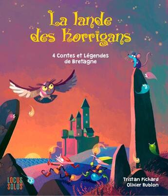 Couverture du livre « Les contes du Korrigan : la lande des Korrigan » de Tristan Pichard aux éditions Locus Solus