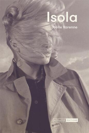 Couverture du livre « Isola » de Joelle Varenne aux éditions Mediapop