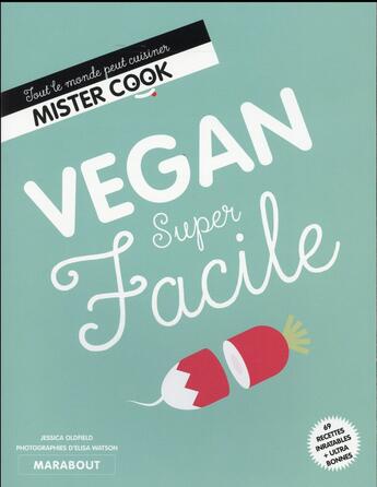 Couverture du livre « Vegan super facile » de  aux éditions Marabout