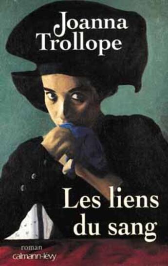 Couverture du livre « Les liens du sang » de Trollope-J aux éditions Calmann-levy