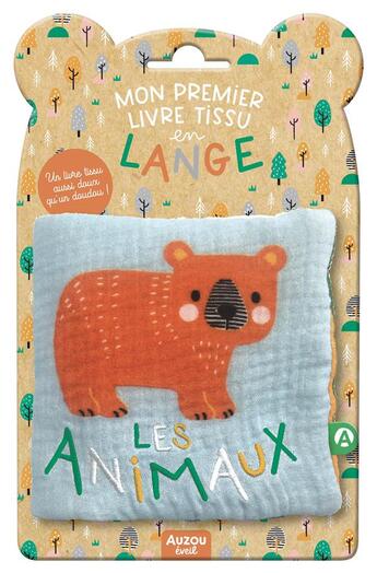 Couverture du livre « Mon premier livre tissu en lange - les animaux » de  aux éditions Philippe Auzou