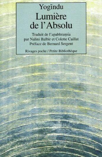 Couverture du livre « Lumière de l'absolu » de Yogindu aux éditions Rivages