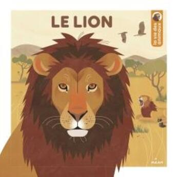 Couverture du livre « Le lion » de Emmanuelle Ousset et Marta Orzel aux éditions Milan