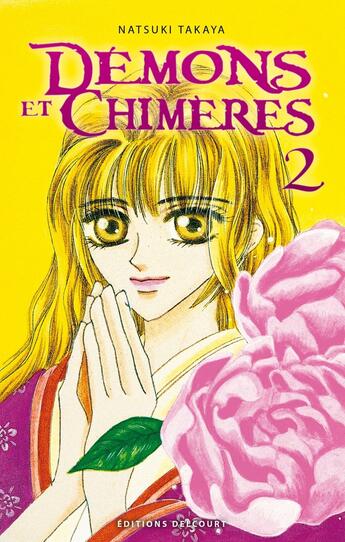 Couverture du livre « Démons et chimères Tome 2 » de Natsuki Takaya aux éditions Delcourt