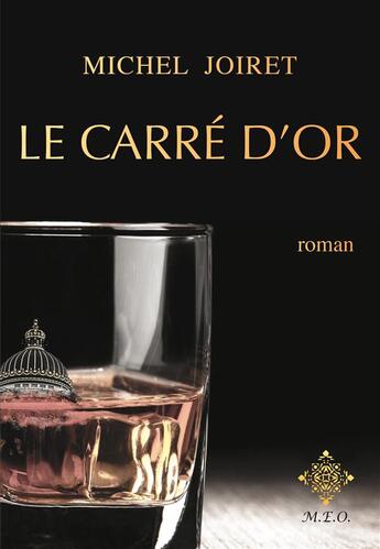 Couverture du livre « Le carré d'or » de Michel Joiret aux éditions Meo