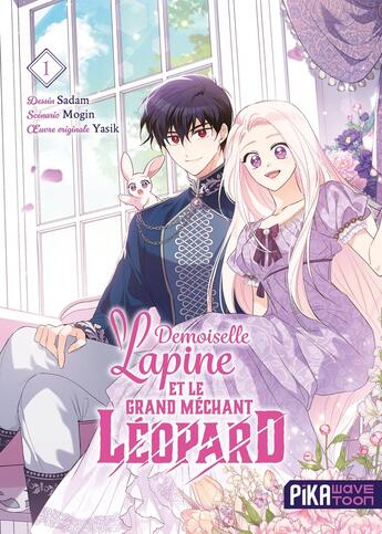 Couverture du livre « Demoiselle lapine et le grand méchant léopard Tome 1 » de Sadam et Yasik et Mogin aux éditions Pika