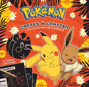 Couverture du livre « Pokemon - cartes a gratter + des infos sur les pokemon (pikachu et evoli) » de The Pokemon Company aux éditions Les Livres Du Dragon D'or