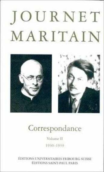 Couverture du livre « La Correspondance du cardinal Journet et de Jacques Maritain, 1930-1939, volume 2 » de  aux éditions Saint Paul Editions