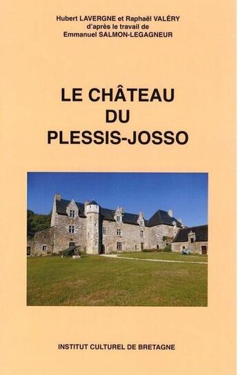 Couverture du livre « Le château du Plessis-Josso » de  aux éditions Icb