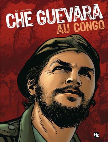 Couverture du livre « Che Guevara au Congo » de Kash et Cassiau-Haurie aux éditions P & T Production - Joker