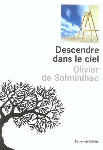 Couverture du livre « Descendre dans le ciel » de Solminihac O D. aux éditions Editions De L'olivier