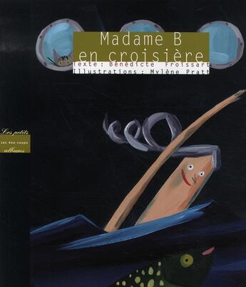 Couverture du livre « Madame b en croisière » de Froissart/Pratt aux éditions 400 Coups