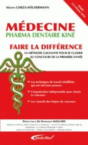 Couverture du livre « Médecine ; faire la différence » de Martin Gheza-Hausermann aux éditions Medicilline