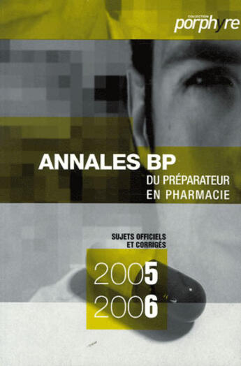 Couverture du livre « Annales bp (2005-2006) » de  aux éditions Editions Porphyre