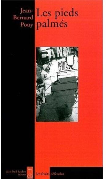 Couverture du livre « Les pieds palmés » de Jean-Bernard Pouy aux éditions Jean-paul Rocher