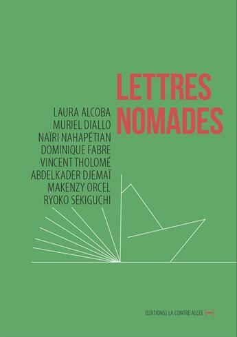 Couverture du livre « Lettres nomades » de  aux éditions La Contre Allee