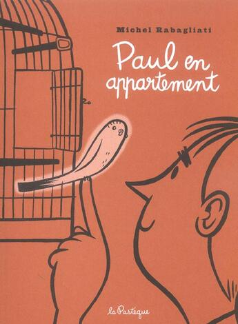 Couverture du livre « Paul en appartement » de Michel Rabagliati aux éditions La Pasteque