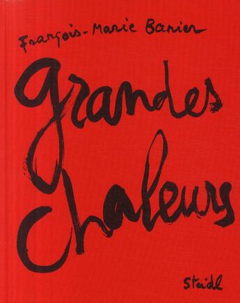 Couverture du livre « Grandes chaleur » de Banier F-M. aux éditions Steidl