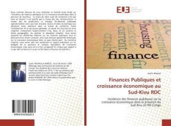 Couverture du livre « Finances publiques et croissance economique au sud-kivu rdc - incidence des finances publiques sur l » de Diedhiou Kaoussou aux éditions Editions Universitaires Europeennes