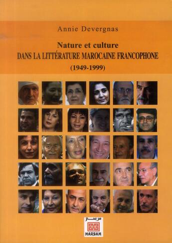 Couverture du livre « Nature et culture dans la littérature marocaine francophone (1949-1999) » de Annie Devergnas aux éditions Marsam