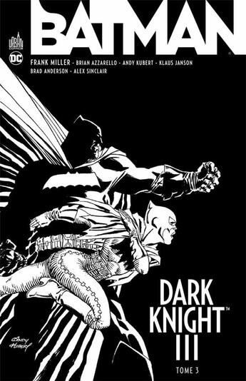 Couverture du livre « Batman - dark knight III t.3 » de Frank Miller et Brian Azzarello et Andy Kubert aux éditions Urban Comics