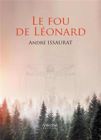 Couverture du livre « Le fou de Léonard » de Andre Issaurat aux éditions Verone