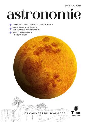 Couverture du livre « Astronomie » de Boris Laurent aux éditions Tana