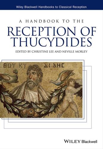 Couverture du livre « A Handbook to the Reception of Thucydides » de Christine Lee aux éditions Wiley-blackwell