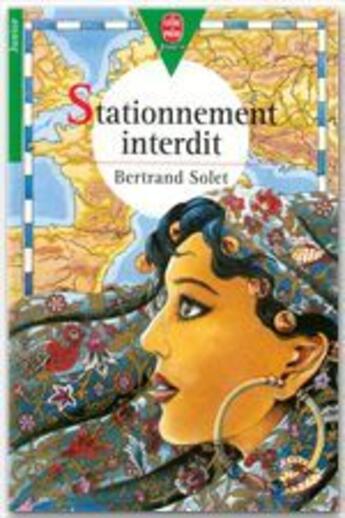 Couverture du livre « Stationnement interdit » de Solet-B aux éditions Livre De Poche Jeunesse