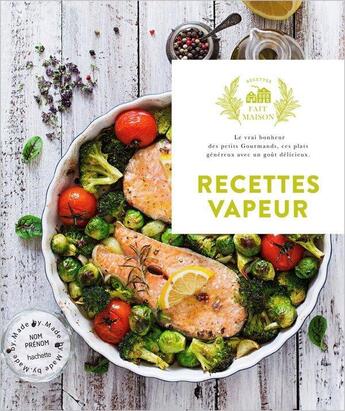 Couverture du livre « Recettes vapeur » de Eva Harle aux éditions Hachette Pratique