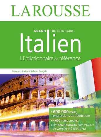 Couverture du livre « Grand dictionnaire Larousse italien ; francais-italien / italien-français (édition 2016) » de  aux éditions Larousse