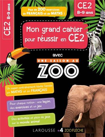 Couverture du livre « Mon cahier de ce2 - une saison au zoo » de  aux éditions Larousse