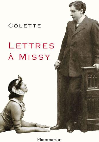 Couverture du livre « Lettres à Missy » de Colette aux éditions Flammarion