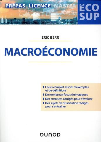 Couverture du livre « Macroéconomie » de Eric Berr aux éditions Dunod