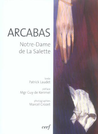 Couverture du livre « Arcabas - notre-dame de la salette » de Arcabas aux éditions Cerf