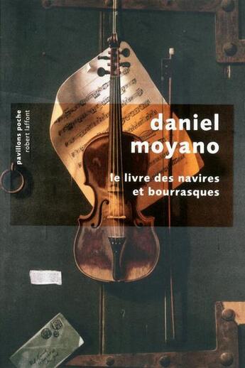 Couverture du livre « Le livre des navires et bourrasques » de Moyano Daniel aux éditions Robert Laffont