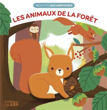 Couverture du livre « Les animaux de la forêt » de Elsa Martins aux éditions Lito