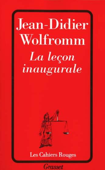 Couverture du livre « La leçon inaugurale » de Jean-Didier Wolfromm aux éditions Grasset