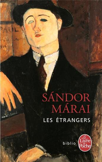 Couverture du livre « Les étrangers » de Sandor Marai aux éditions Le Livre De Poche