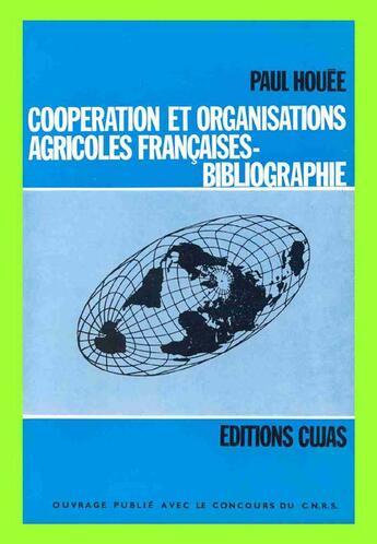 Couverture du livre « Coopération et organisations agricoles françaises t.1 ; textes » de Houee/Paul aux éditions Cujas