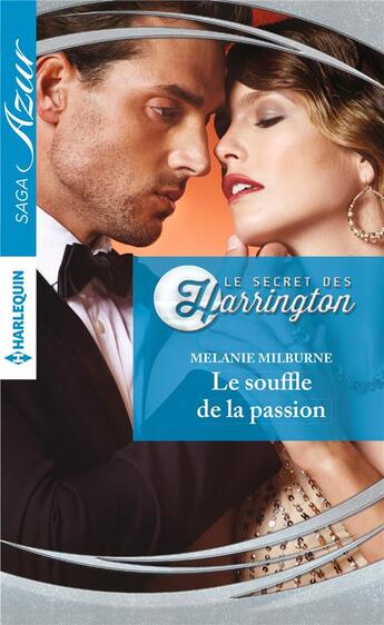 Couverture du livre « Le souffle de la passion » de Melanie Milburne aux éditions Harlequin