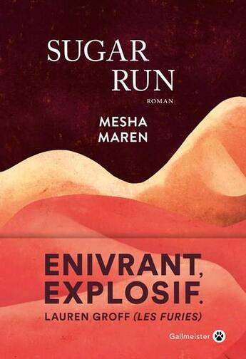 Couverture du livre « Sugar run » de Mesha Maren aux éditions Gallmeister
