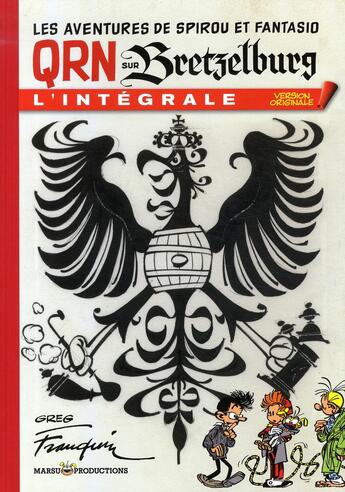 Couverture du livre « Spirou et Fantasio : Intégrale : QRN sur Bretzelburg » de Franquin aux éditions Marsu Productions