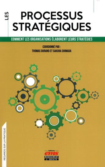 Couverture du livre « Les processus stratégiques » de Thomas Durand et Sakura Shimada aux éditions Ems